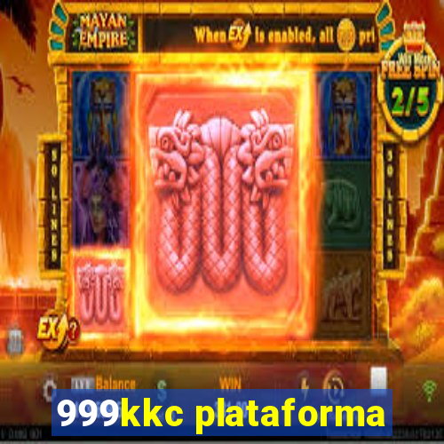 999kkc plataforma